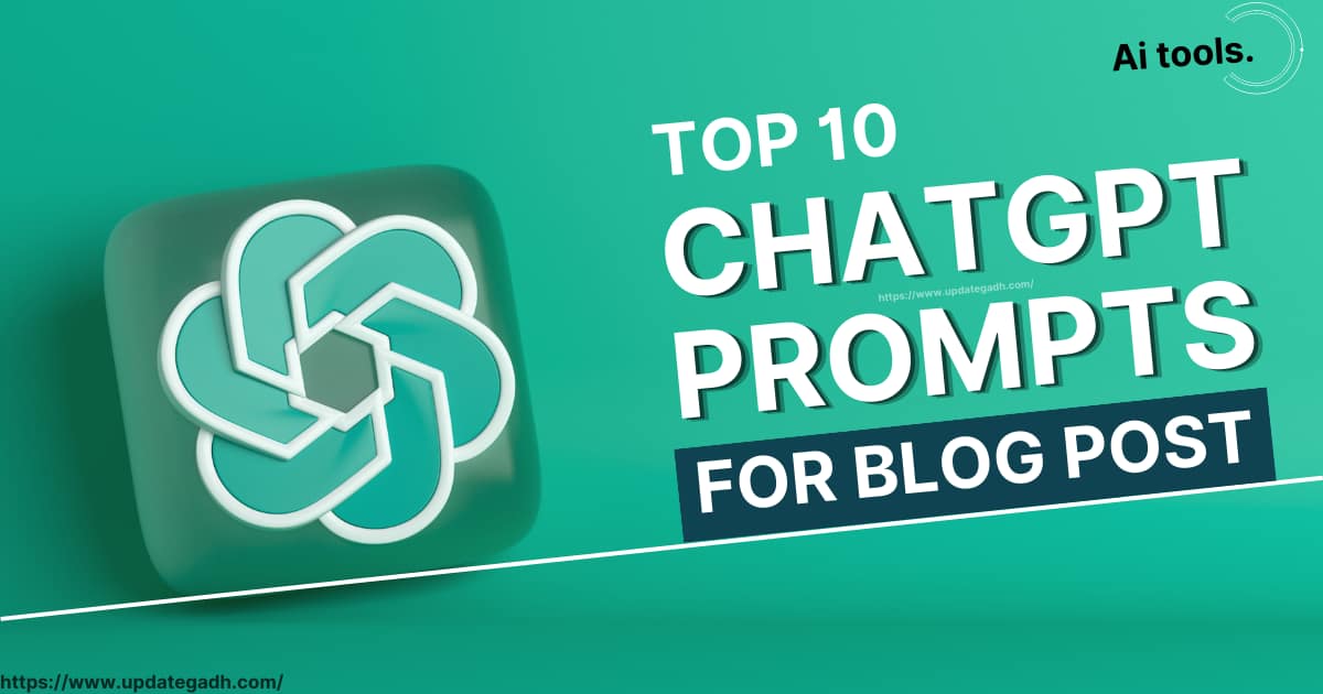 Top-10-ChatGPT-Prompts-for-Blog-Posts Top 10 ChatGPT Prompts for Blog Posts
