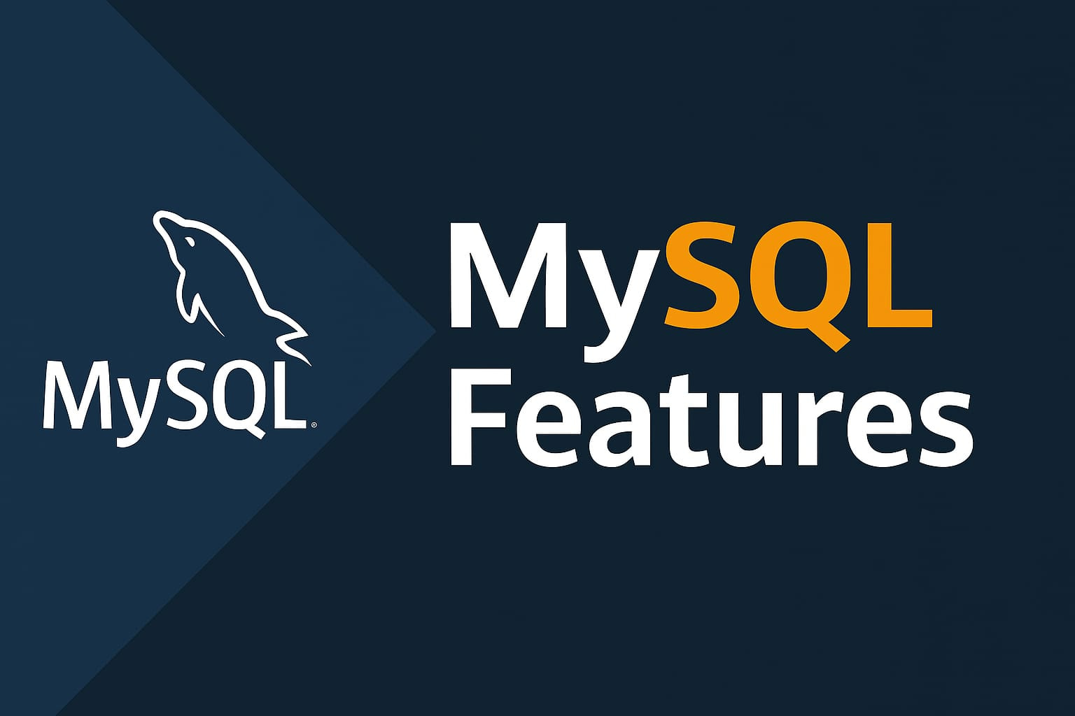 MySQL Features