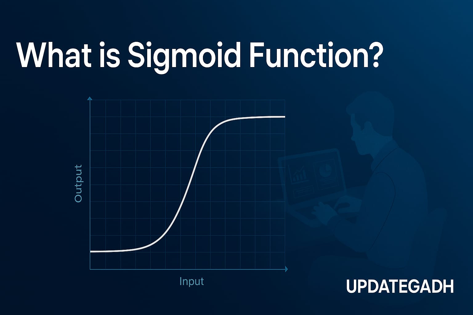 What is Sigmoid Function