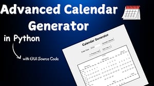 Advanced-Calendar-Generator-in-Python-with-GUI-Source-Code Code Snippets